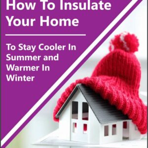 How to Insulate Your Home